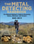 The Metal Detecting Handbook - The Ultimate Beginner's Guide to Uncovering History, Adventure, and Treasure