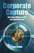 Corporate Capture: How I Made Millions on BTC and Cured My Cancer
