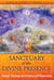 Sanctuary of the Divine Presence - Hebraic Teachings on Initiation and Illumination