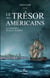 Les aventures de Gilles Belmonte  - tome 2 Le trésor des américains
