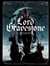Lord Gravestone - Tome 03 - L'Empereur des Cendres