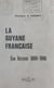 La Guyane française - Son histoire, 1604-1946