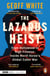 The Lazarus Heist - Based on the No 1 Hit podcast