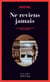 Ne reviens jamais
