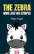 The Zebra Who Lost His Stripes - Creative Garden, #1