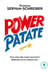 Power Patate - Nous avons tous de super pouvoirs, apprenez à détecter et utilisez les vôtres
