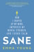 Sane - How I shaped up my mind, improved my mental strength and found calm