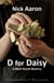 D for Daisy (The Blind Sleuth Mysteries Book 1) - The Blind Sleuth Mysteries, #1