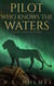 Pilot Who Knows the Waters - The Lord Hani Mysteries, #6