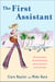 The First Assistant - A Continuing Tale from Behind the Hollywood Curtain