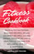Fitness Cookbook: 60 Healthy Nutrition Blender Recipes, Vegan Gourmet Recipes, Juicing Drinks, Dessert Recipes & Healthy Ice Creams For Wellness, Health & Happiness