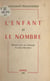 L'enfant et le nombre - Éléments pour une pédagogie du calcul élémentaire