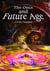 The Once and Future Age - A Unity Paradigm