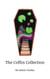 The Coffin Collection