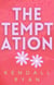 The Temptation
