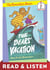 The Bears' Vacation: Read & Listen Edition
