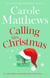 Calling Mrs Christmas - Curl up with the perfect festive rom-com from the Sunday Times bestseller