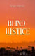 Blind Justice