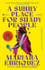 A Sunny Place for Shady People - Stories