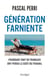 Génération farniente - Pourquoi tant de Français ont perdu le goût du travail