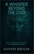 A Whisper Beyond The Code - A Whisper Beyond The Code Trilogy, #1