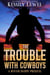 The Trouble With Cowboys - Rough Daddy, #0