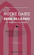 Notre Dame Reine de la Paix - Du Magnificat à l’Apocalypse