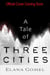 A Tale of Three Cities