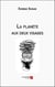 La planète aux deux visages