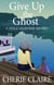 Give Up the Ghost: A Viola Valentine Mystery