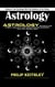 Astrology: Enhance Your Readings With the Wisdom of the Zodiac (Astrology Secrets for a Sexy, Soulful and Satisfying Relationship With Any Zodiac Sign)