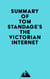 Summary of Tom Standage's The Victorian Internet