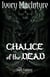 Chalice of the Dead - Chalice-Trilogy, #1