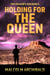 Holding For The Queen - The Soldier's Son, #5