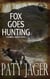 Fox Goes Hunting - Gabriel Hawke Novel, #5