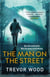 The Man on the Street - a completely addictive crime thriller for fans of Ian Rankin and Val McDermid