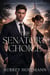 The Senator's Choice