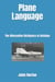 Plane Language: The Alternative Dictionary of Aviation