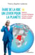 Faire de la RDC un levier pour la planète - Itinéraire d'un chef d'entreprise, en France, et homme politique congolais
