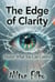 The Edge of Clarity: Master What You Can Control