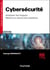 Cybersécurité - 8e éd. - Analyser les risques, mettre en oeuvre les solutions