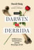 From Darwin to Derrida - Selfish Genes, Social Selves, and the Meanings of Life