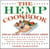 The Hemp Cookbook - From Seed to Shining Seed