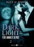 Dark Light - Für immer seins, 2