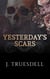 Yesterday's Scars