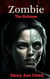 Zombie The Sickness - Zombies, #2