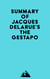 Summary of Jacques Delarue's The Gestapo
