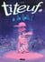 Titeuf - Tome 13 - A la folie
