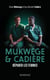 Mukwege & Cadière - Réparer les femmes