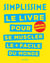 Simplissime - Se muscler, spécial hommes - Le livre pour se muscler le + facile du monde, spécial hommes